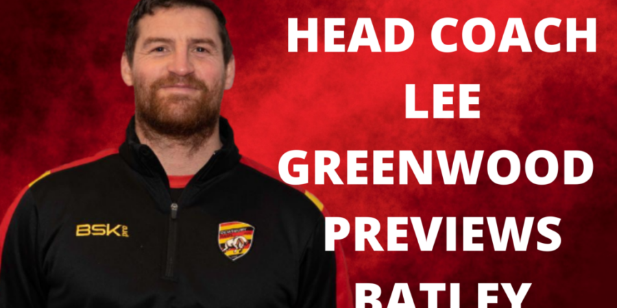 Lee Greenwood previews friendly against Batley