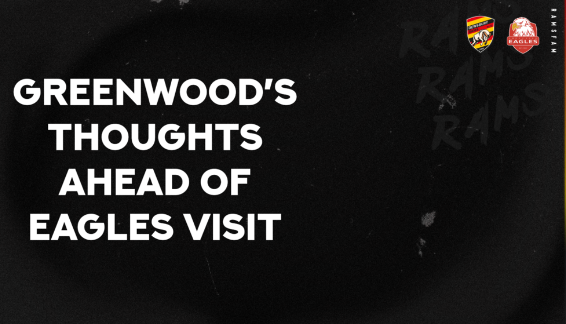 GREENWOOD AHEAD OF EAGLES CLASH