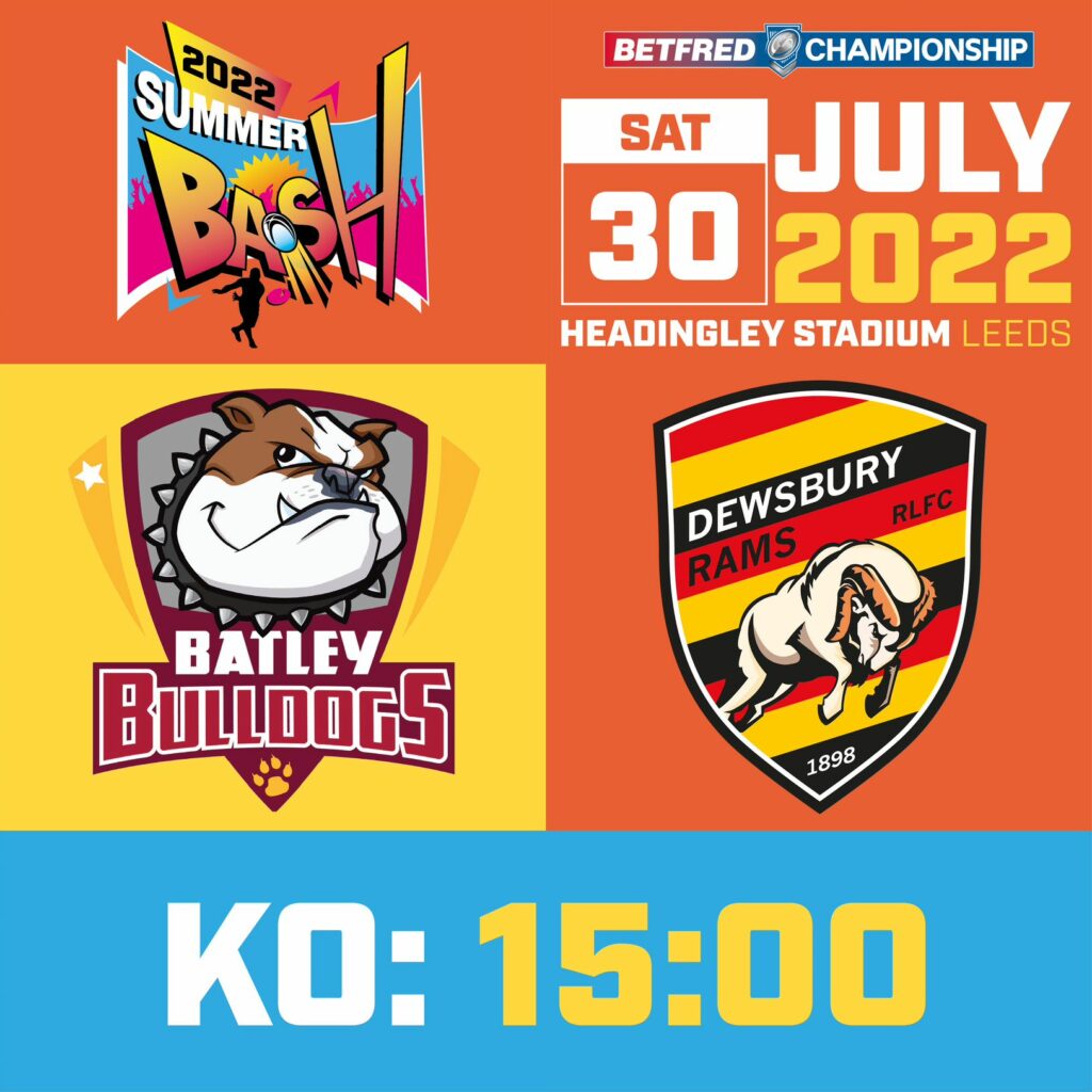 SUMMER BASH TICKET INFORMATION Dewsbury Rams RLFC