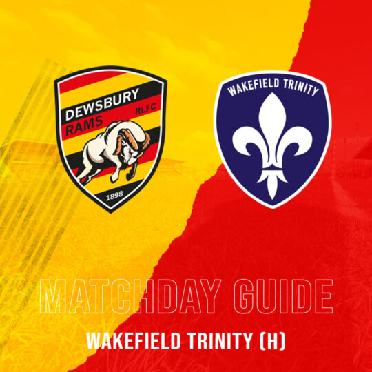 MATCHDAY GUIDE – WAKEFIELD TRINITY (H)