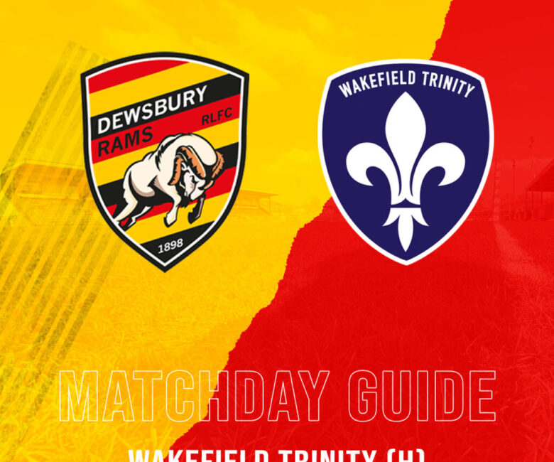 MATCHDAY GUIDE – WAKEFIELD TRINITY (H)